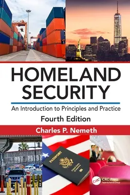 Securitatea națională: O introducere în principii și practici - Homeland Security: An Introduction to Principles and Practice