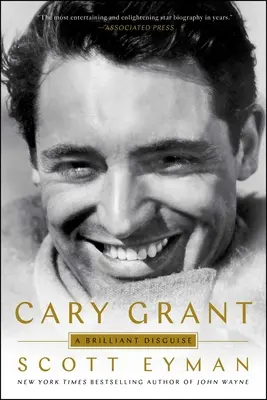 Cary Grant: O deghizare strălucită - Cary Grant: A Brilliant Disguise