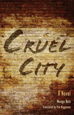 Orașul crud - Cruel City