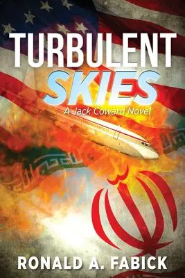 Turbulent Skies: Un roman cu Jack Coward - Turbulent Skies: A Jack Coward Novel