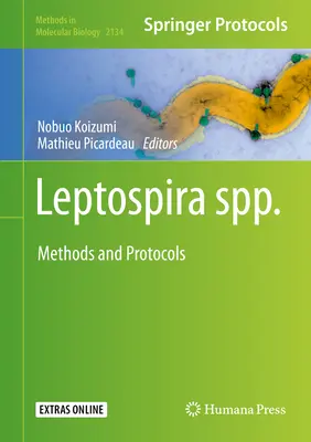 Leptospira Spp: Metode și protocoale - Leptospira Spp.: Methods and Protocols