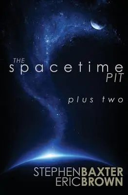 The Spacetime Pit Plus Doi - The Spacetime Pit Plus Two