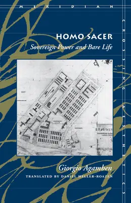 Homo Sacer: Puterea suverană și viața goală - Homo Sacer: Sovereign Power and Bare Life