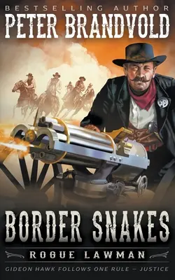 Șerpi de frontieră: Un western clasic - Border Snakes: A Classic Western