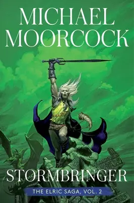 Stormbringer: The Elric Saga Part 2volumul 2 - Stormbringer: The Elric Saga Part 2volume 2
