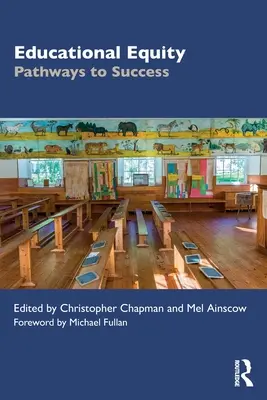 Echitate educațională: Căi către succes - Educational Equity: Pathways to Success