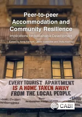 Adaptarea de la egal la egal și reziliența comunității: Implicații pentru dezvoltarea durabilă - Peer-To-Peer Accommodation and Community Resilience: Implications for Sustainable Development
