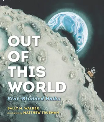 Out of This World: Haiku plin de stele - Out of This World: Star-Studded Haiku