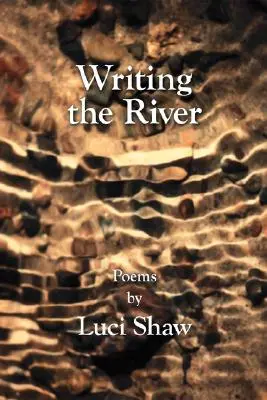 Scrierea râului - Writing the River