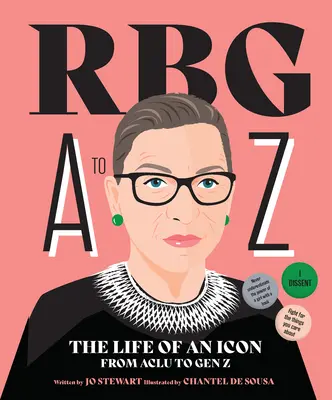 Rbg de la A la Z: Viața unei icoane de la ACLU la Gen Z - Rbg A to Z: The Life of an Icon from ACLU to Gen Z