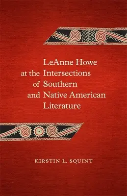 Leanne Howe la intersecțiile literaturii sudice și nativilor americani - Leanne Howe at the Intersections of Southern and Native American Literature