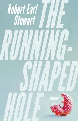 Gaura în formă de alergare (The Running-Shaped Hole) - The Running-Shaped Hole
