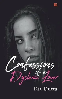 Confesiunile unui iubit dislexic - Confessions of a Dyslexic Lover