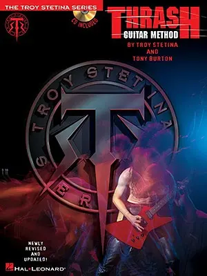 Thrash Guitar Method [Cu CD] - Thrash Guitar Method [With CD]