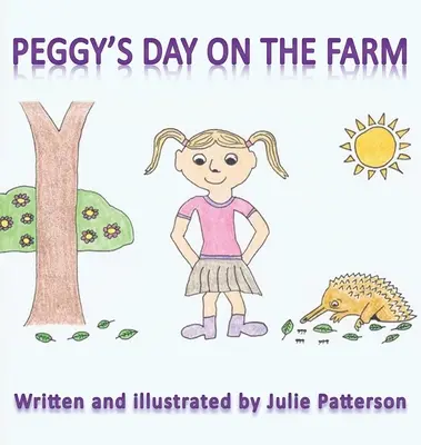 Ziua lui Peggy la fermă - Peggy's Day on the Farm
