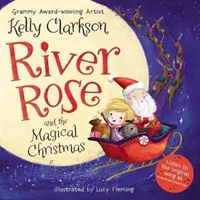 River Rose și Crăciunul magic - River Rose and the Magical Christmas