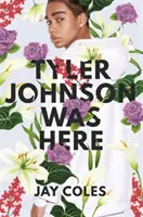 Tyler Johnson a fost aici - Tyler Johnson Was Here