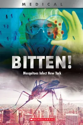 Bitten! (Xbooks): Țânțarii infectează New York-ul - Bitten! (Xbooks): Mosquitoes Infect New York