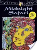 Carte de colorat Creative Haven Midnight Safari: Desene cu animale sălbatice pe un fundal negru dramatic - Creative Haven Midnight Safari Coloring Book: Wild Animal Designs on a Dramatic Black Background