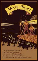 Mark Twain: Cinci romane - Mark Twain: Five Novels