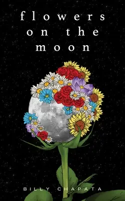 Flori pe Lună - Flowers on the Moon