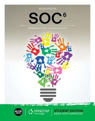Bundle (pachet): Soc, 6th + Mindtap, 1 Term Printed Access Card [Cu card de acces] - Bundle: Soc, 6th + Mindtap, 1 Term Printed Access Card [With Access Card]