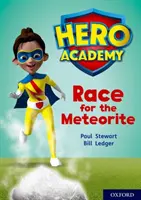 Academia Eroilor: Oxford Level 12, Lime+ Book Band: Cursa pentru meteorit - Hero Academy: Oxford Level 12, Lime+ Book Band: Race for the Meteorite