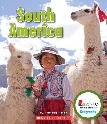 America de Sud (Rookie Read-About Geography: Continents) - South America (Rookie Read-About Geography: Continents)