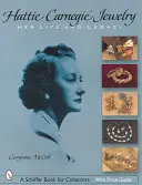 Bijuteria Hattie Carnegie(r): viața și moștenirea ei - Hattie Carnegie(r) Jewelry: Her Life and Legacy