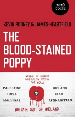 Macul pătat de sânge: o critică a politicii de comemorare (The Blood-Stained Poppy: A Critique of the Politics of Commemoration) - The Blood-Stained Poppy: A Critique of the Politics of Commemoration