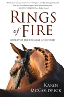 Inele de foc: Cartea a IV-a din Cronicile dresajului - Rings of Fire: Book IV of The Dressage Chronicles
