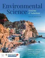 Știința mediului: Sisteme și soluții: Sisteme și soluții - Environmental Science: Systems and Solutions: Systems and Solutions
