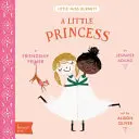 O mică prințesă: A Babylit(r) Friendship Primer - A Little Princess: A Babylit(r) Friendship Primer