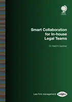Colaborare inteligentă pentru echipele juridice interne - Smart Collaboration for In-House Legal Teams