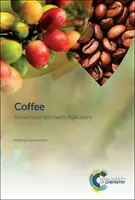 Cafeaua: Consumul și implicațiile asupra sănătății - Coffee: Consumption and Health Implications