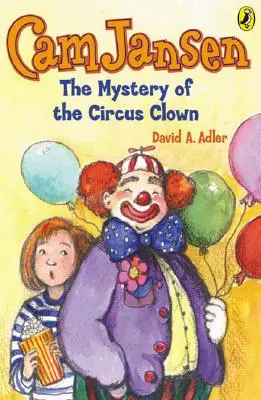 CAM Jansen: Misterul clovnului de circ #7 - CAM Jansen: The Mystery of the Circus Clown #7