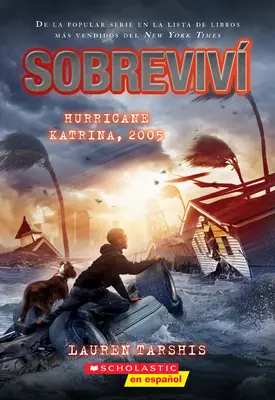 Sobreviv El Huracn Katrina, 2005 (I Survived Hurricane Katrina, 2005)