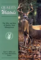 Coada albă de calitate: De ce Anpb - Quality Whitetails: The Why Anpb