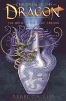 Copiii dragonului 1 - Relicva dragonului albastru - Children of the Dragon 1 - Relic of the Blue Dragon