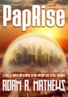 PapRise - O poveste despre creștere și trădare - PapRise - A Story of Growth and Betrayal