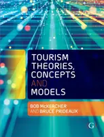 Teorii, concepte și modele ale turismului - Tourism Theories, Concepts and Models