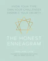 Enneagrama onestă: Cunoaște-ți tipul, asumă-ți provocările, îmbrățișează-ți creșterea - The Honest Enneagram: Know Your Type, Own Your Challenges, Embrace Your Growth