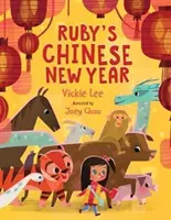 Anul Nou Chinezesc al lui Ruby - Ruby's Chinese New Year