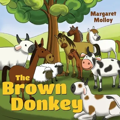 Măgarul brun - The Brown Donkey