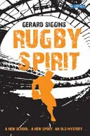 Rugby Spirit - O școală nouă, un sport nou, un vechi mister... - Rugby Spirit - A new school, a new sport, an old mystery...