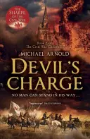 Încărcătura diavolului - Cartea 2 din Cronicile războiului civil - Devil's Charge - Book 2 of The Civil War Chronicles