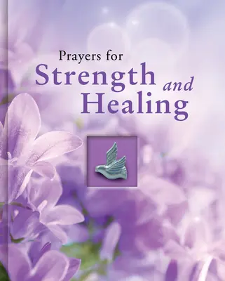 Rugăciuni pentru putere și vindecare - Prayers for Strength and Healing