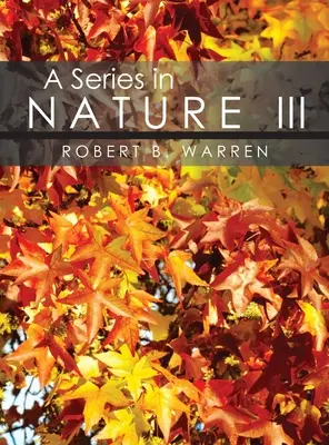 O serie în natură III - A Series in Nature III