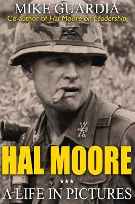 Hal Moore: O viață în imagini - Hal Moore: A Life in Pictures