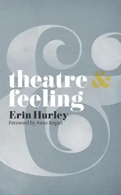 Teatru și sentimente - Theatre & Feeling